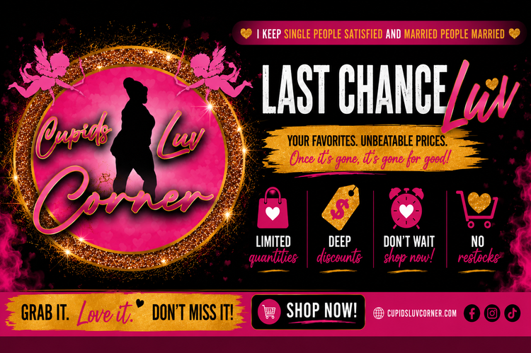 💋 Last Chance Luv